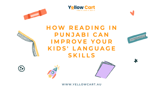 How Reading in Punjabi Can Improve Your Kids' Language Skills